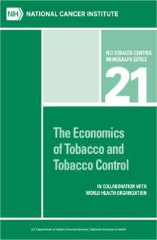Tremendous Economic Costs of Tobacco Use WHO/NCI Monograph: