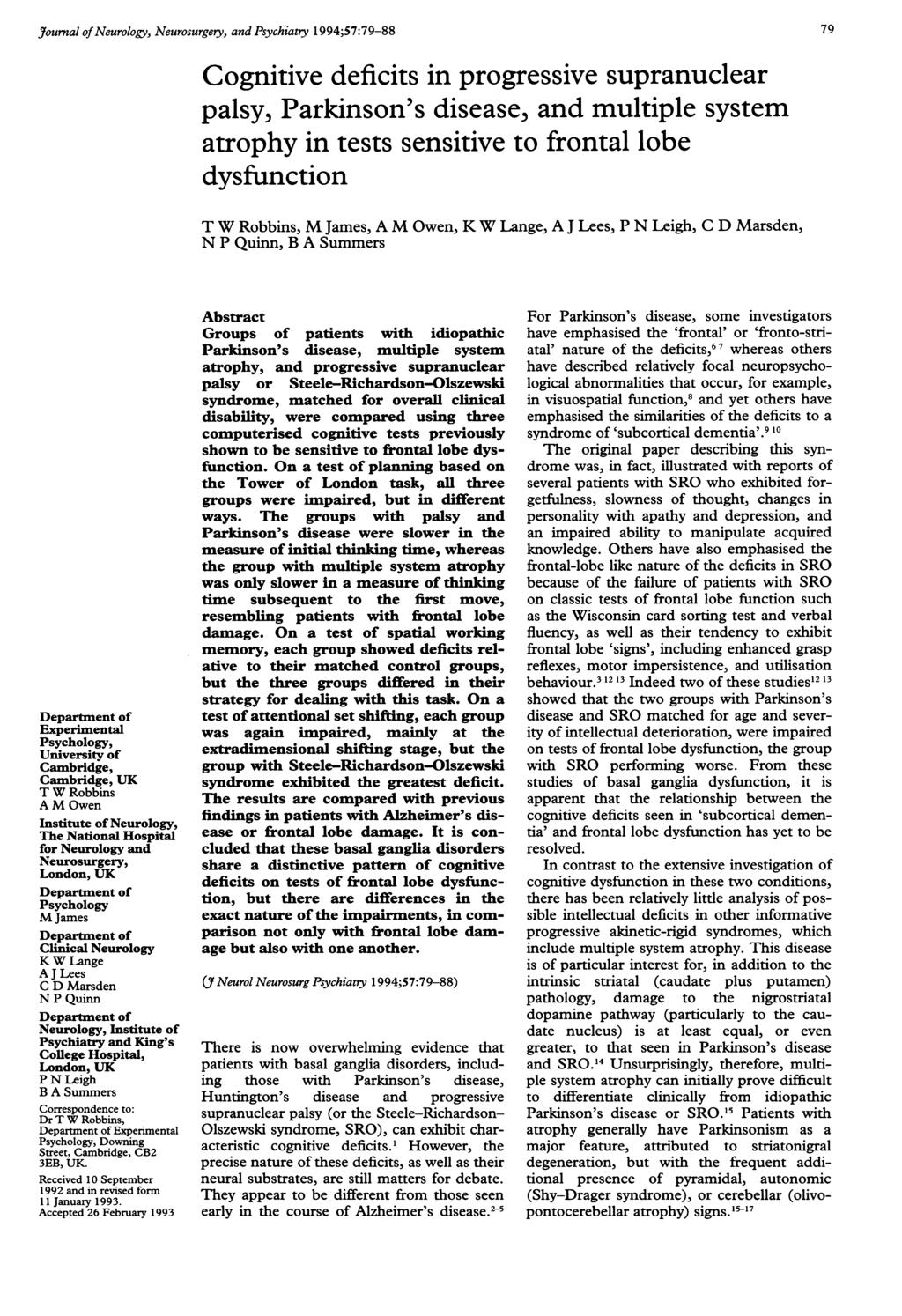 J7ournal of Neurology, Neurosurgery, and Psychiatry 1994;57:79-88 ognitive deficits in progressive supranuclear palsy, Parkinson's disease, and multiple system atrophy in tests sensitive to frontal