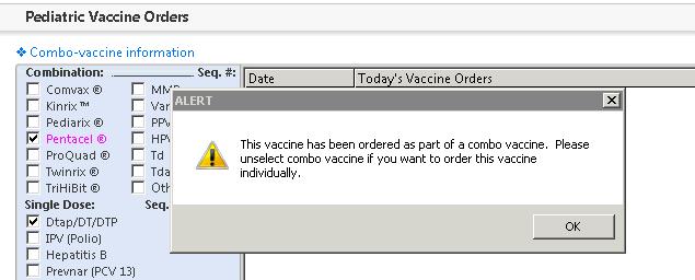Immunization Alert Displays Throughout the immunization selection and/or ordering process, many different alerts may display.