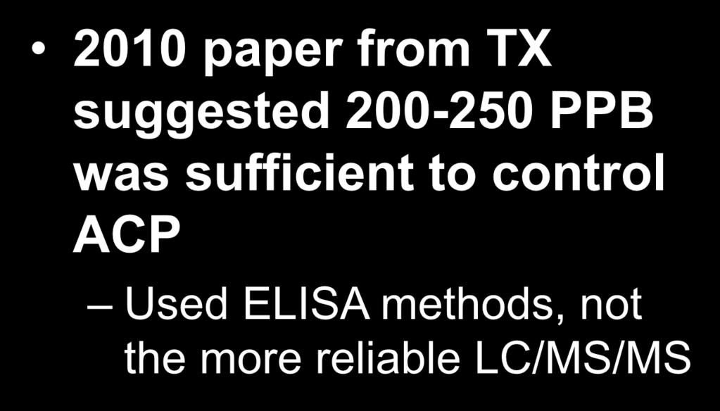 2010 paper from TX suggested 200-250 PPB was