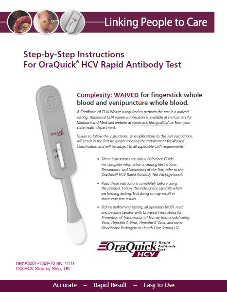 HCV Testing: Faster and Easier Than Before Rapid tests now available Test ONLY HCV Ab Still
