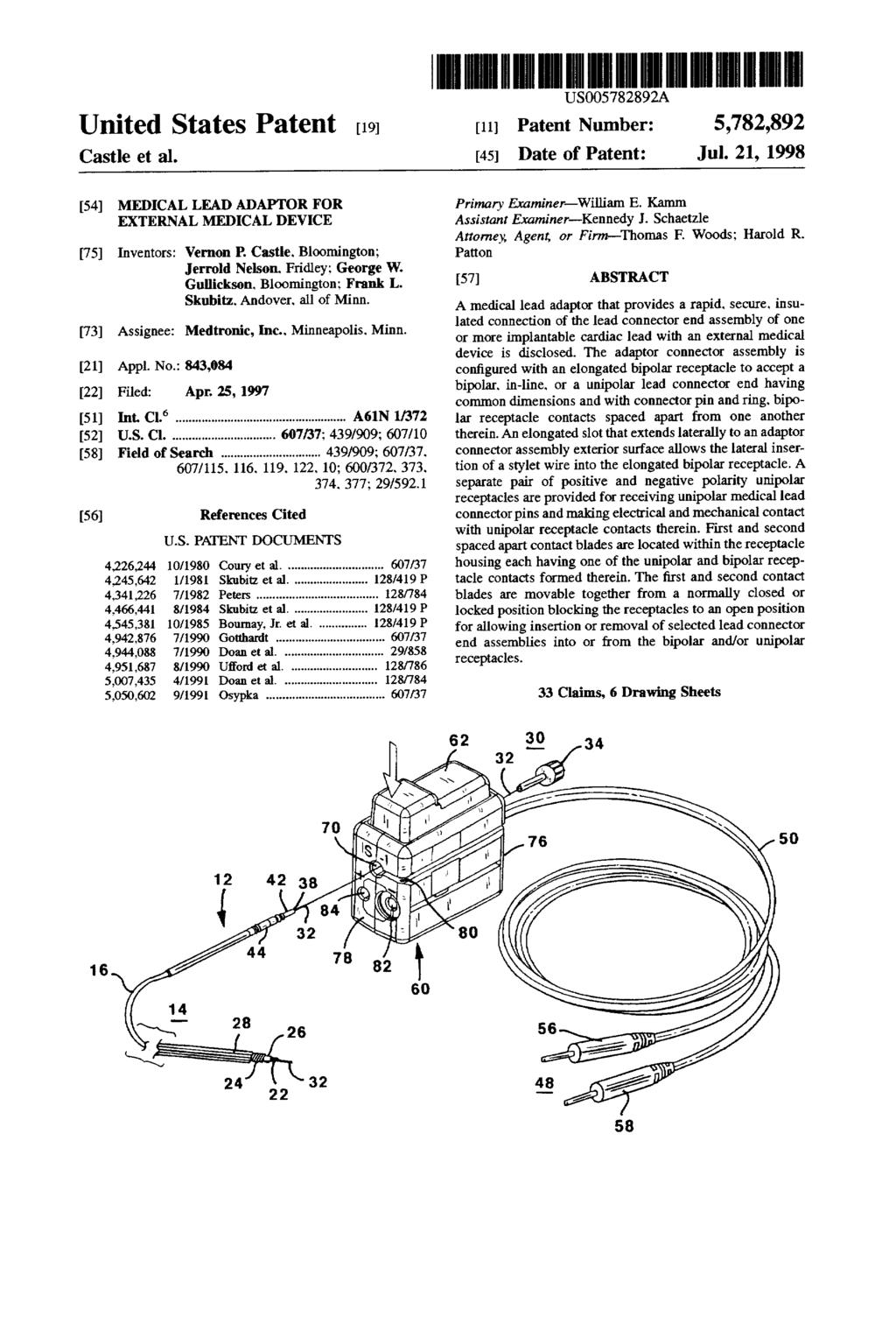 III US005782892A o United States Patent (19) 11 Patent Number: Castle et al. Date of Patent: Jul. 21, 1998 54 MEDICAL LEAD ADAPTOR FOR Primary Examiner-William E.