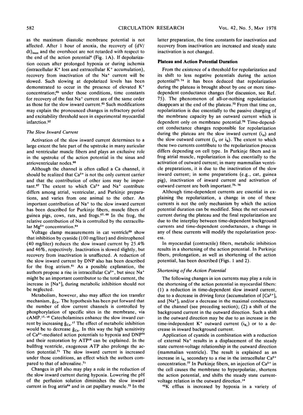 582 CIRCULATION RESEARCH VOL. 42, NO. 5, MAY 1978 as the maximum diastolic membrane potential is not affected.