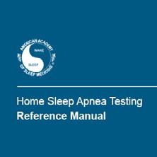 NEW SLEEP MEDICINE FACILITY TOOLS CONTINUED HSAT ACCREDITATION MANUAL The Home Sleep Apnea Testing (HSAT) Accreditation Reference Manual is intended for utilization by sleep facilities who offer