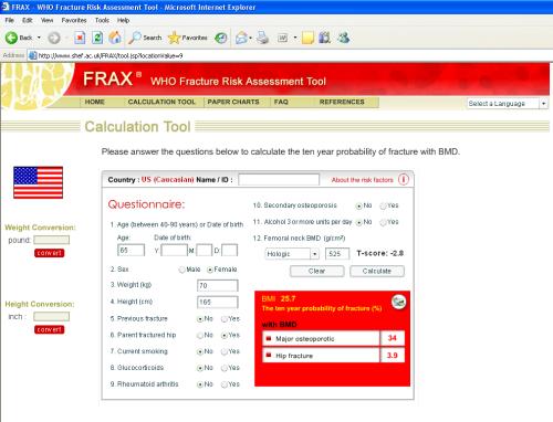 FRAX FRAX Tool Evidence-based tool developed by the WHO DXA + Epidemiologic data to assess fracture risk http://www.shef.ac.uk/frax/tool.jsp?