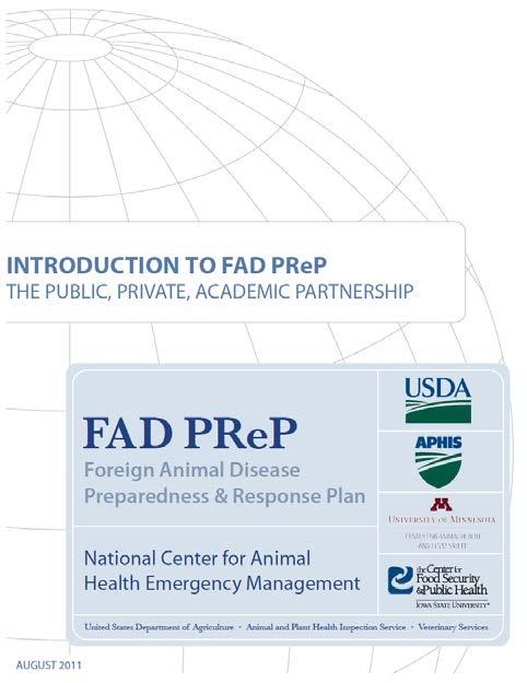 Preparedness and Response Goals 1. Detect, control, and contain the FAD in animals as quickly as possible 2.