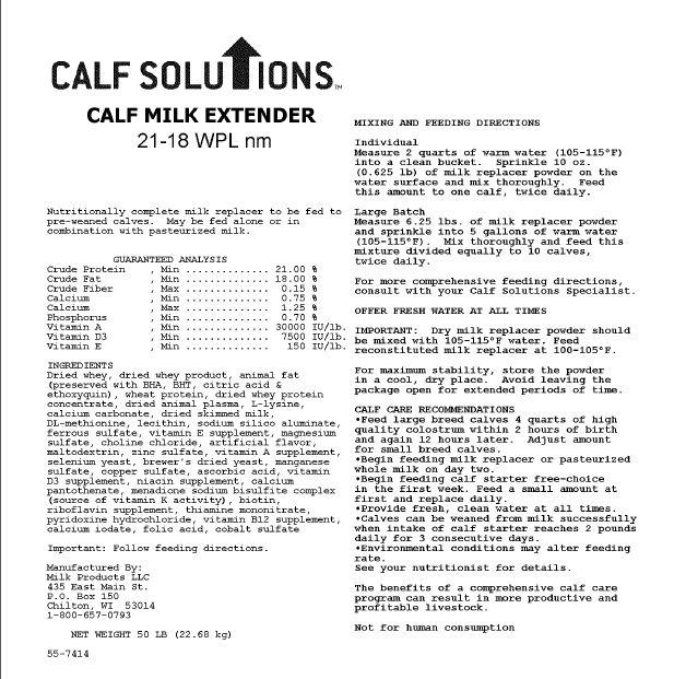 Calf Solutions Extender 21-18 WPL nm Contains 21% protein and 18% fat Minimizes pasteurized milk supply inconsistencies Plasma, wheat & milk protein ingredients
