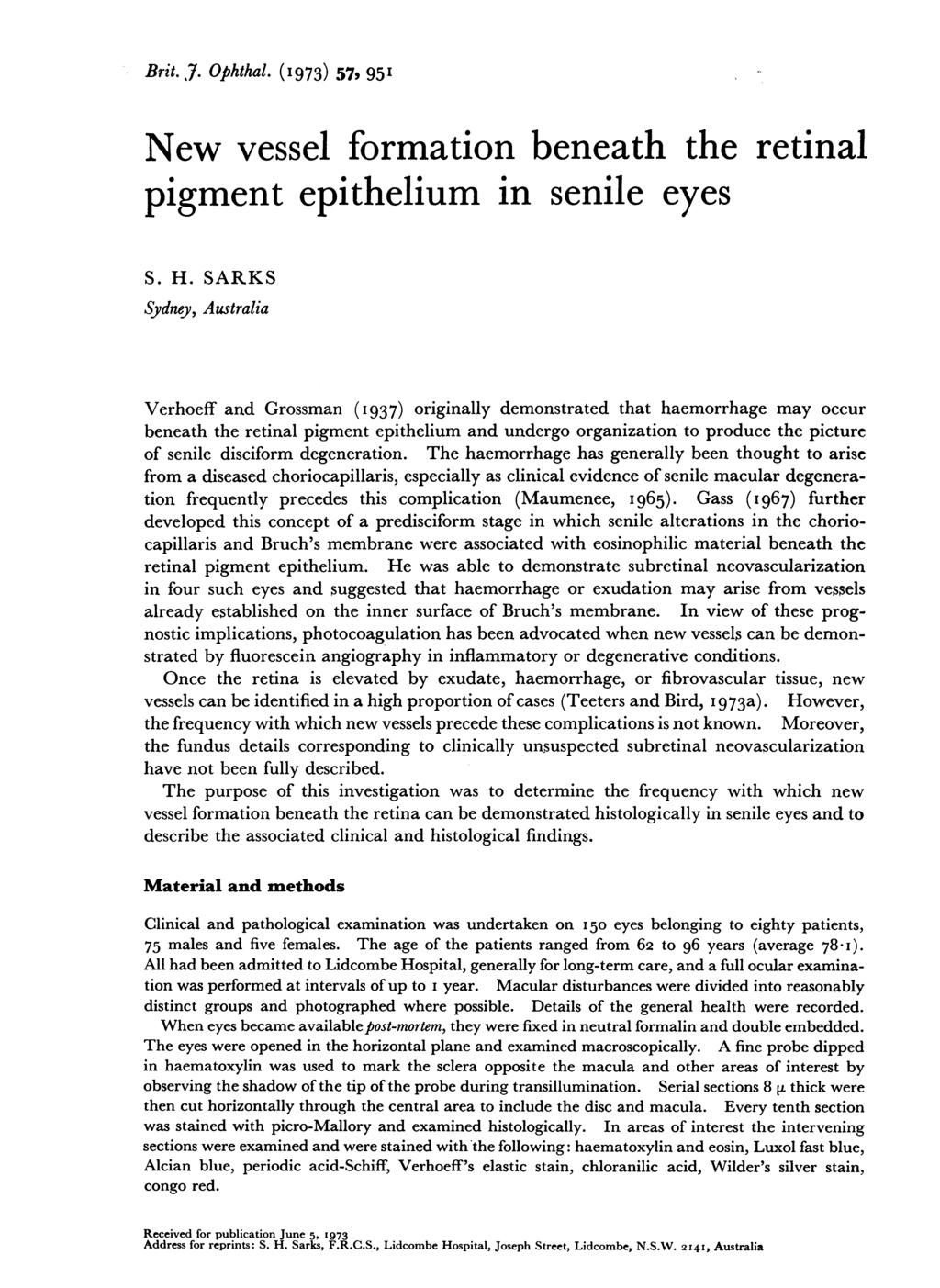 Brit.,7. Ophthal. (I973) 57, 951 New vessel formation beneath the retinal pigment epithelium in senile eyes S. H.
