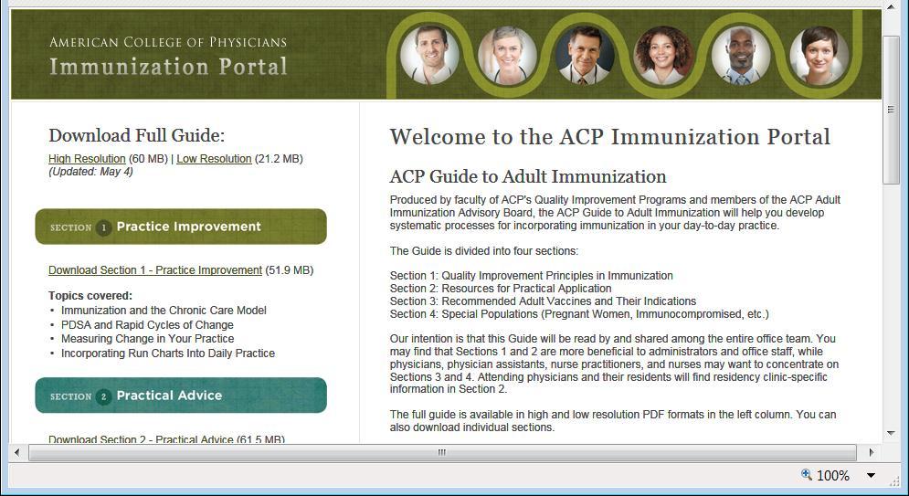 American College of Physicians Guide to Adult Immunizations http://immunization.acponline.org/ Sections 1. Practice Improvement 2. Practical Advice 3.