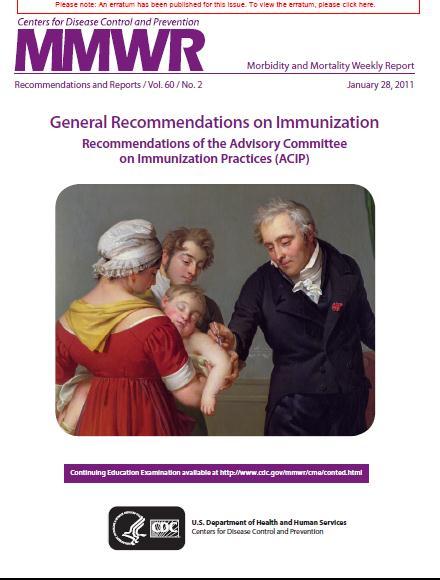 ACIP General Recommendations Vaccine administration guidelines Contraindication and precautions Table 1 Recommended and Minimum Ages and Intervals Between