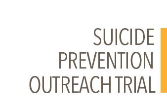 SPOT Suicide Prevention Outreach Trial Collaborative care model to test treatments intended to reach