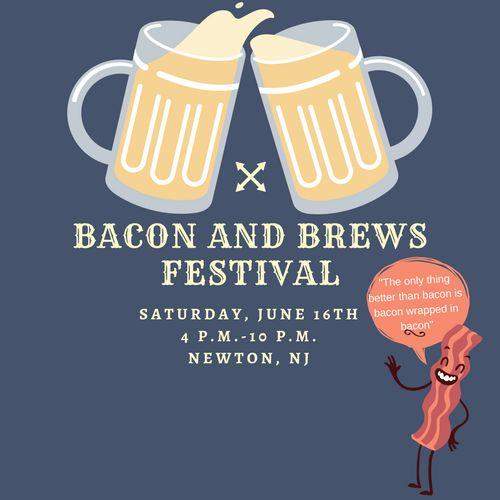 Bacon and Brews Admission: $15 in advance, $20 day of This would cover a set of beer samples and a Bacon and Brews mug Events: Beer flights and tastings Bacon eating contest Local Restaurants
