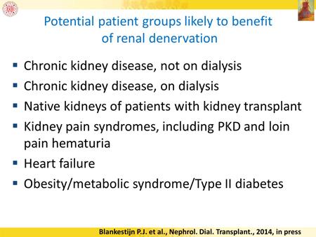 So, what I would like to focus on today are the potential benefits in patients with chronic kidney disease. What kind of patient groups will likely benefit from this treatment?