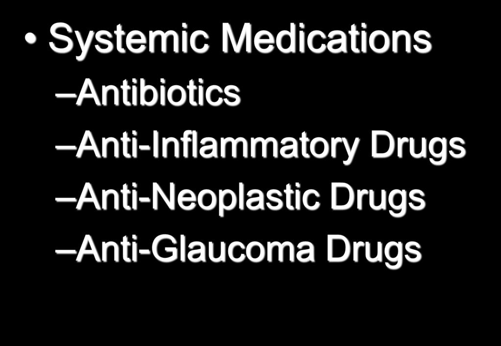 Medical Treatments Systemic Medications Antibiotics