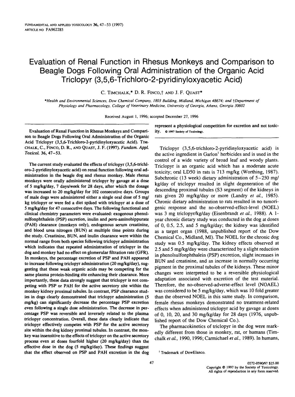FUNDAMENTAL AND APPLIED TOXICOLOGY 36, 47-53 (997) ARTICLE NO FA962285 Evalation of Renal Fnction in Rhess Monkeys and Comparison to Beagle Dogs Following Oral Administration of the Organic Acid