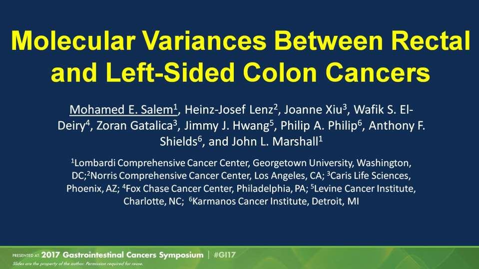 Molecular Variances Between Rectal <br />and Left-Sided Colon Cancers