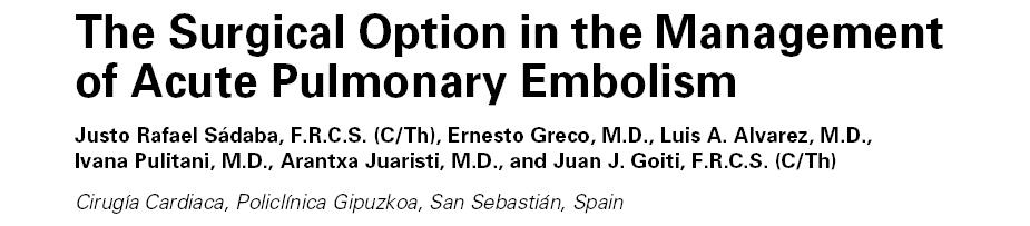 Pulmonary Embolectomy Past Present and Future Mortality Rates in