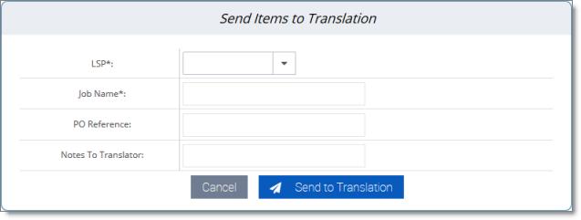 3 Sending Content for Translation 3.6 Sending Items for Translation from the Translation Queue Tips: To select the check boxes of all items in the sub-page, select the check box in the column header.