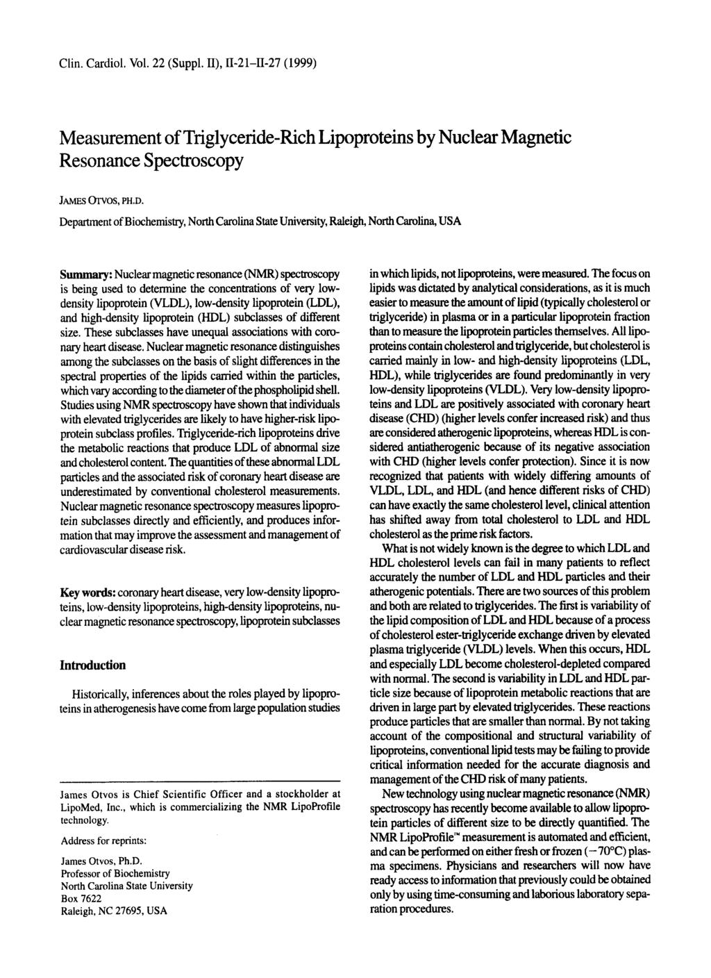 Clin. Cardiol. Vol. 22 (Suppl. 11), 11-21-11-27 (1999) Measurement of Trigly ceride-rich Lipoproteins by Nuclear Magnetic Resonance Spectroscopy JAMES CII'VOS, PH.D.