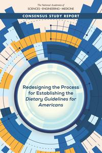 The Dietary Guidelines for Americans 2020-2025: What Is Coming?