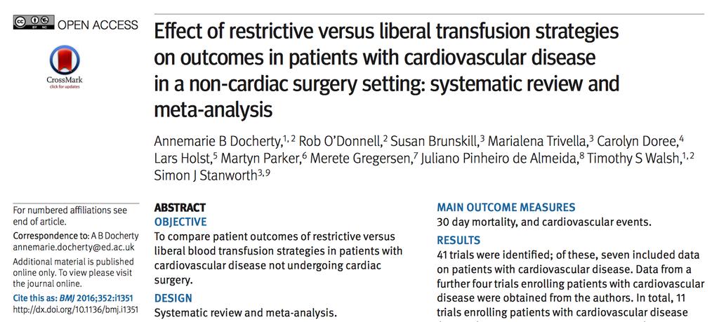 abnormalities in the absence of bleeding or planned invasive procedures These data support the use of a more liberal transfusion threshold (>80 g/l)