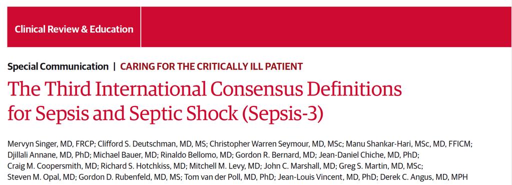 SEPSIS DEFINITION Sepsis is a syndrome without at