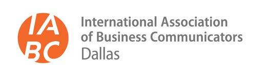 2016 Chapter Management Awards IABC Dallas Communication (Division 1: Large Chapters) Work Plan Introduction IABC Dallas is a thriving, large chapter serving the greater Dallas metropolitan area.