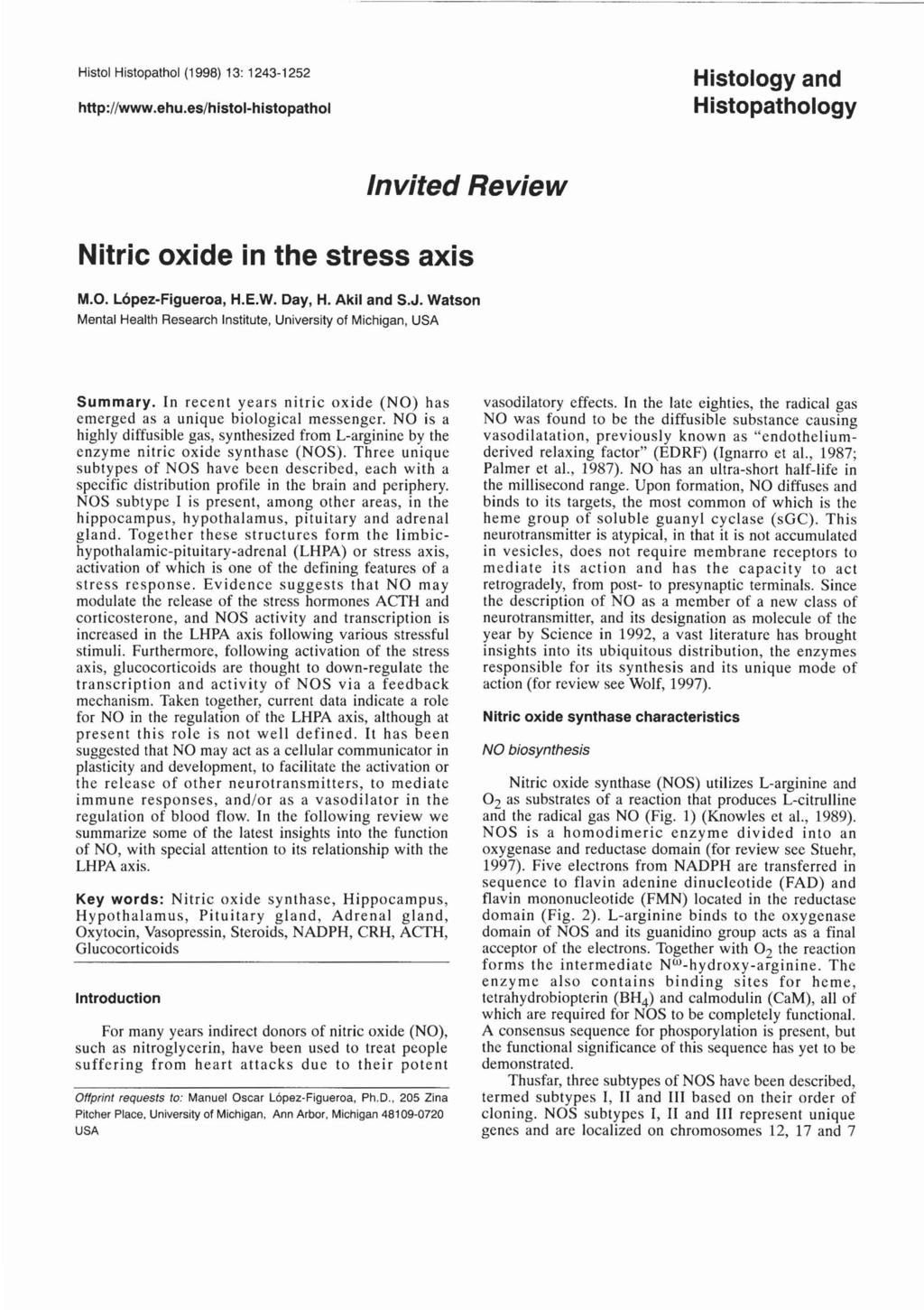 Histol Histopathol (l 998) 13: 1243-1 252 http://www.ehu.es/histol-histopathol Histology and Histopathology Invited Revie W Nitric oxide in the stress axis M.O. L6pez-Figueroa, H.E.W. Day, H.