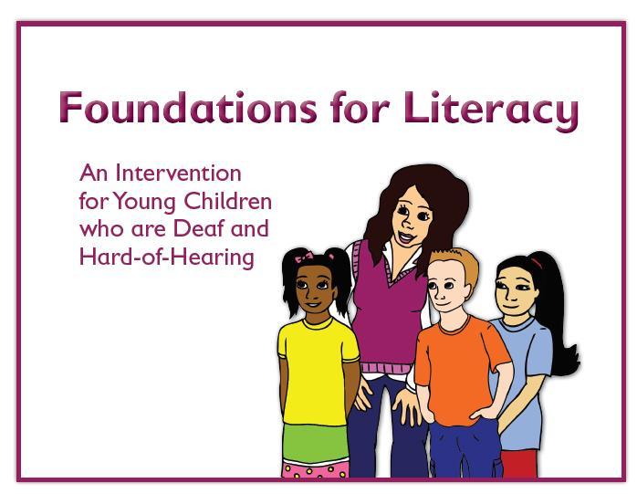 A Randomized- Controlled Trial of Foundations for Literacy Dr.