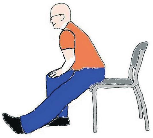 Back of thigh stretch Make sure you are right at the front of the chair Straighten one leg placing the heel on the floor Place both hands on the other leg