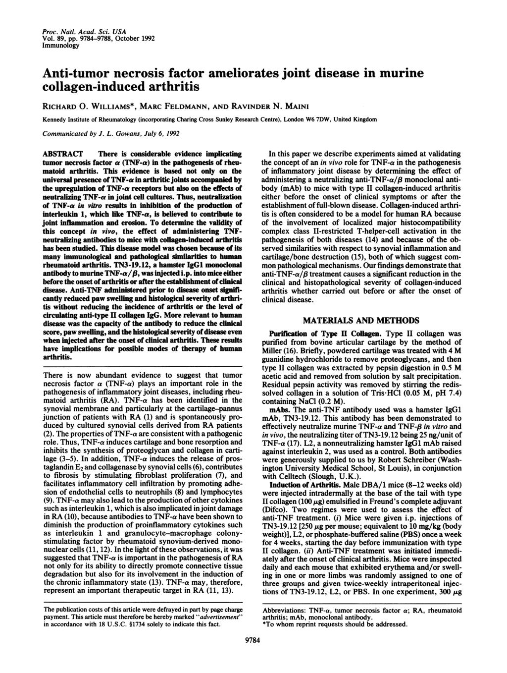 Proc. Nati. Acad. Sci. USA Vol. 89, pp. 9784-9788, October 1992 Immunology Anti-tumor necrosis factor ameliorates joint disease in murine collagen-induced arthritis RICHARD 0.