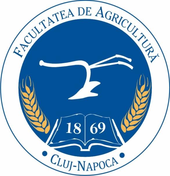 UNIVERSITY OF AGRICULTURAL SCIENCES AND VETERINARY MEDICINE CLUJ-NAPOCA DOCTORAL SCHOOL FACULTY OF AGRICULTURE Eng.