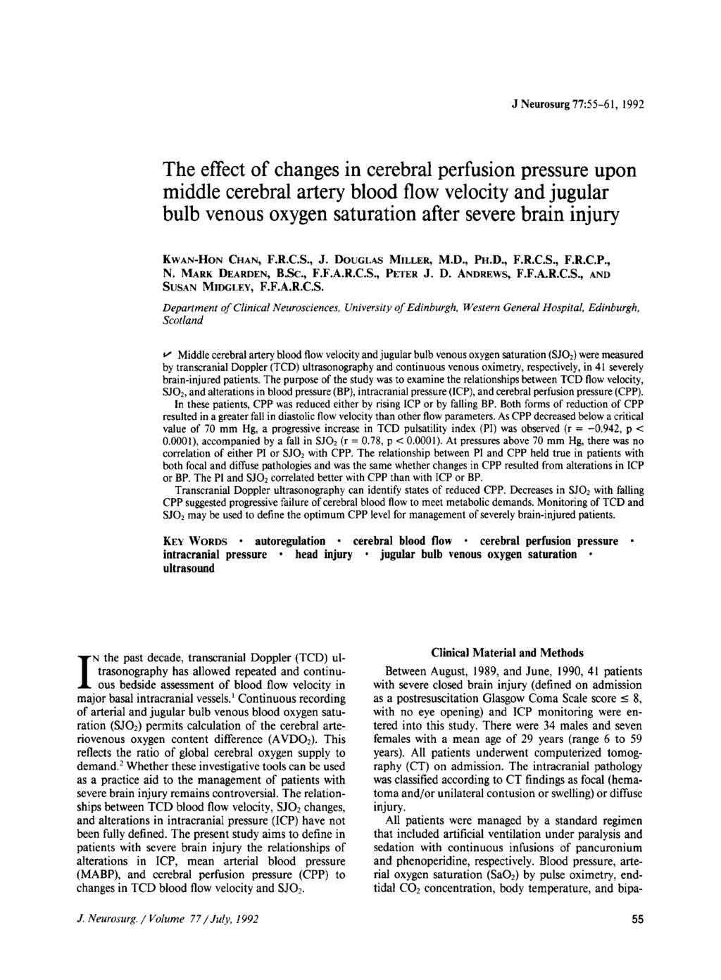 J Neurosurg 77:55-61, 1992 The effect of changes in cerebral perfusion pressure upon middle cerebral artery blood flow velocity and jugular bulb venous oxygen saturation after severe brain injury