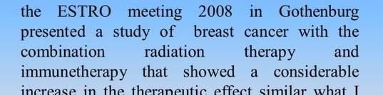 presented a study of breast cancer with the combination radiation therapy and