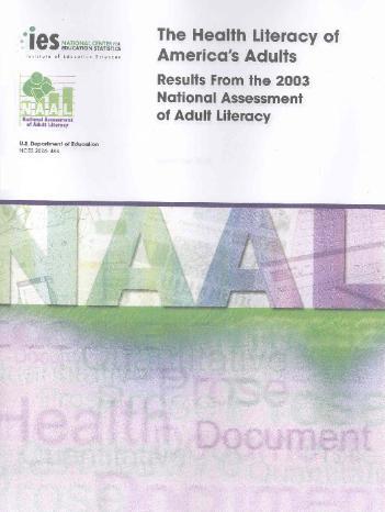 The Health Literacy of America s s Adults: Results from the 2003 National Assessment of Adult