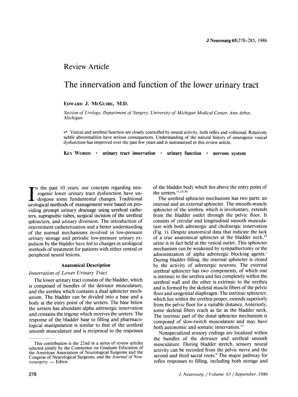 J Neurosurg 65:278-285, 1986 Review Article The innervation and function of the lower urinary tract EDW