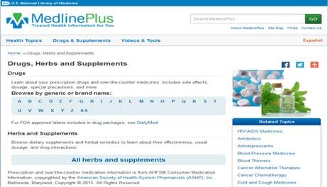 MedlinePlus Drugs & Supplements MedlinePlus topic pages 1000 topics!