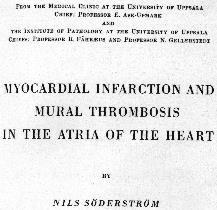 The immobility of the auricular walls makes them defenceless against thrombotic deposits,