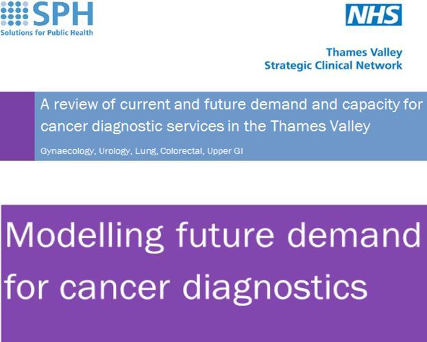Insufficient Capacity for Diagnostics in Thames Valley - Report Between now and 2021, suspected cancer referrals will rise between 7 and 31% in the Thames Valley Thames Valley SCN completed a cancer