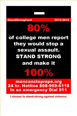 The Men of Strength Approach The StandStrong Card campaign invited businesses