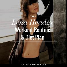 Lena Headey workout Routine