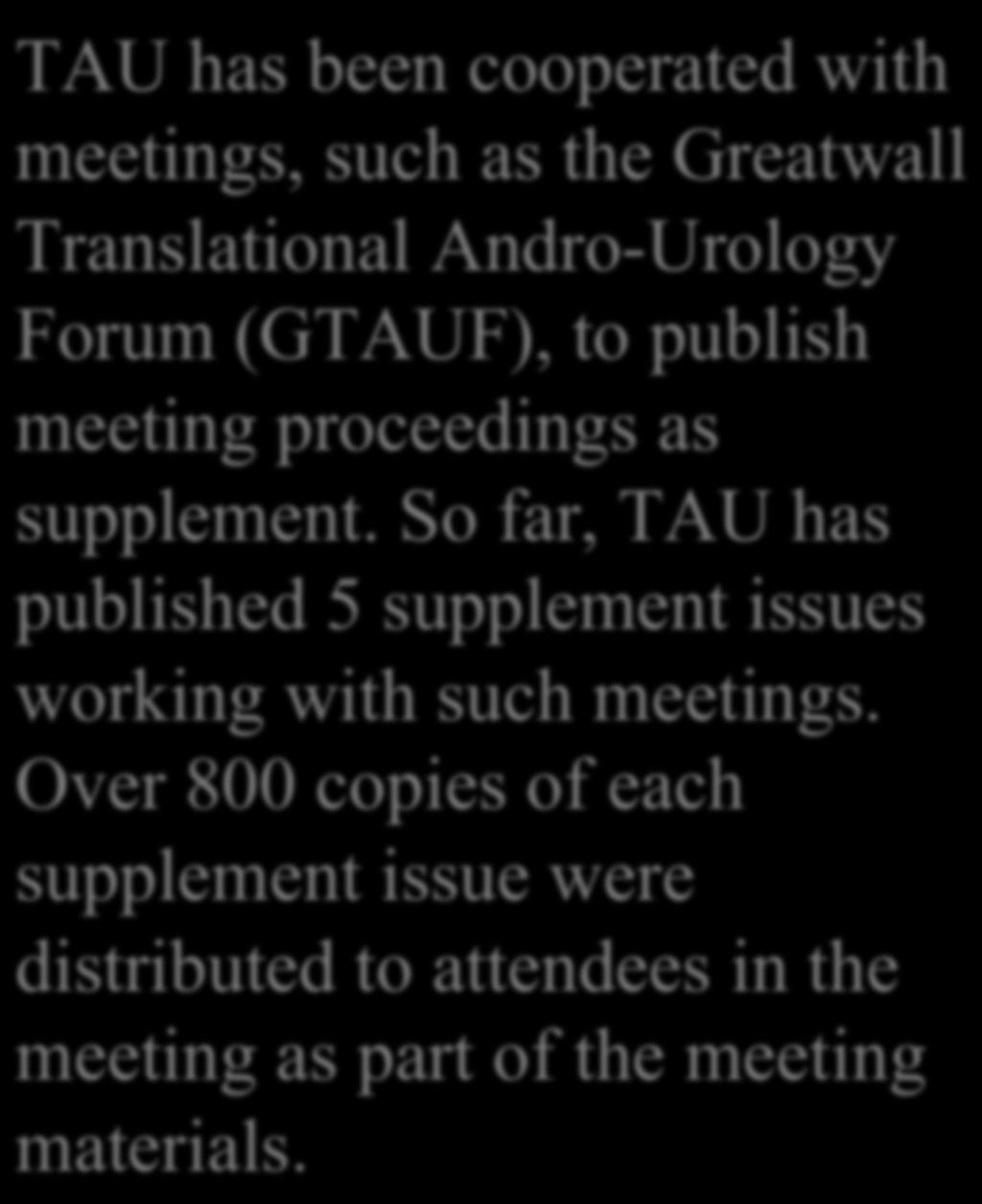 Forum (GTAUF), to publish meeting proceedings as supplement.