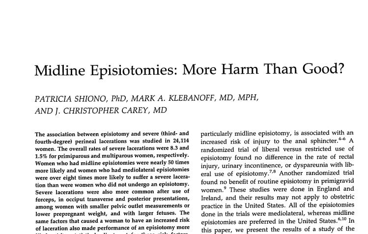 Episiotomy Why don t we do routine episiotomies anymore?