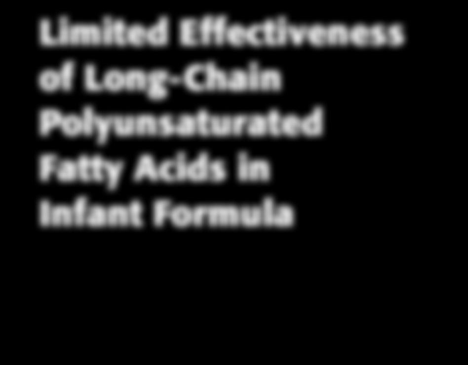 Limited Effectiveness of Long-Chain Polyunsaturated Fatty