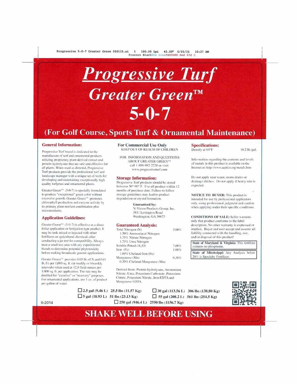 Progressive Turf Greater Green 5-0-7 (For Golf Course, Sports Turf & Ornamental Maintenance) General Information: Progressive Turf brand is dedicated to the manufacture of turf and ornamental