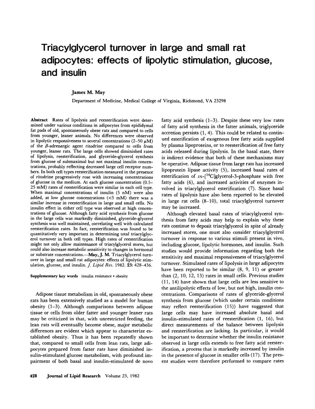 Triacylglycerol turnover in large and small rat adipocytes: effects of lipolytic stimulation, glucose, and insulin James M.