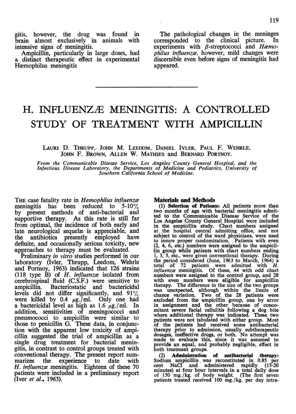 gitis, however, the drug was found in brain almost exclusively in animals with intensive signs of meningitis.
