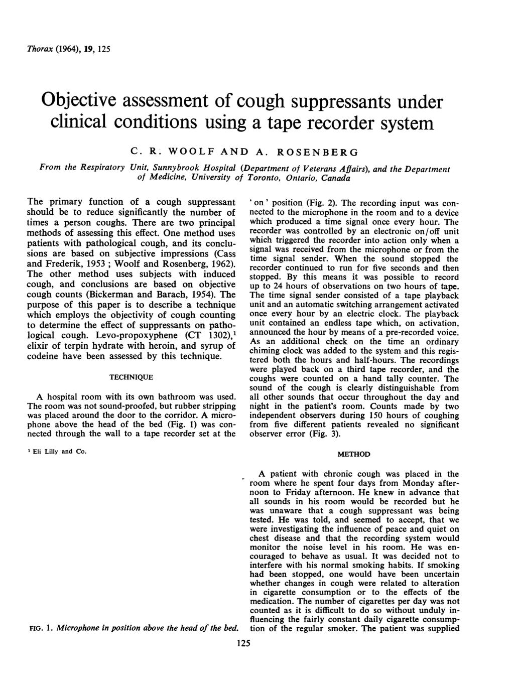 Thorax (1964), 19, 125 Objetive assessment of ough suppressants under linial onditions using a tape reorder system C. R. WOOLF AND A.