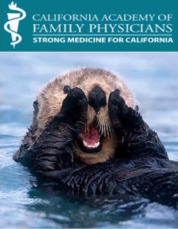 About the Forum The California Academy of Family Physicians (CAFP) is the largest chapter of the American Academy of Family Physicians and is the ONLY organization solely dedicated to the family