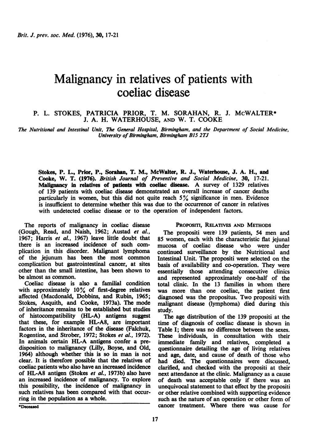 Brit. J. prev. soc. Med. (1976), 30, 17-21 Malignancy in relatives of patients with coeliac disease P. L. STOKES, PATRICIA PRIOR, T.